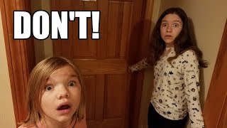 DON&#39;T. OPEN. THAT. DOOR!