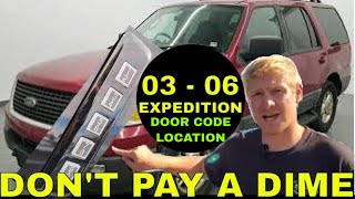 Where is the factory door code location for my 2003, 2004, 2005, 2006 Ford Expedition