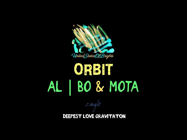 al l bo & MOTA – Orbit (Remix Stems)
