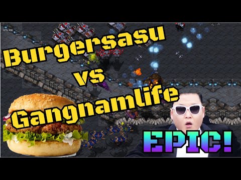 AWW YEAH!! Burgersasu vs GangNamlife in EPIC Terran vs Zerg!!