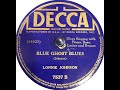 Lonnie Johnson "Blue Ghost Blues" (1938) Lonnie Johnson guitar, Roosevelt Sykes piano, Decca 7537