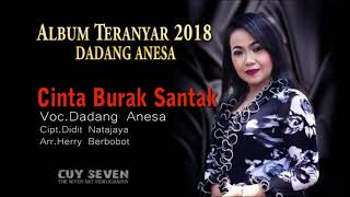 Download lagu Cinta Burak Santak Dadang Anessa mp3 Download lagu Cinta Burak Santak Dadang Anessa mp3