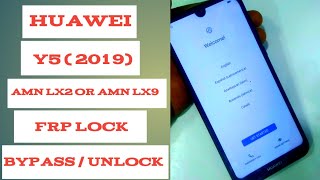 HUAWEI Y5 ( 2019 ) AMN LX2 /AMN LX9 FRP /GOOGLE ACCOUNT BYPASS /UNLOCK.1000000000%WORK