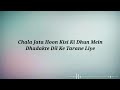 Chala Jata Hoon Lyrics Sanam