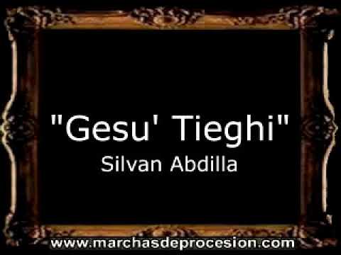 Gesu' Tieghi - Silvan Abdilla [MA]
