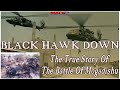 Black Hawk Down The True Story Of The Battle Of Mogadishu Blackhawkdown Mogadishu War Army