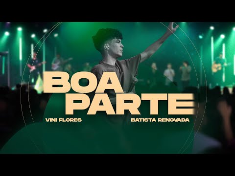 Vini Flores - Boa Parte (Cover)