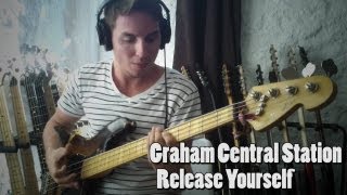 Graham Central Station - Release Yourself [Bass Cover]