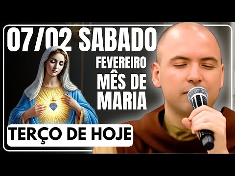 TERÇO DE HOJE 07/02/2026 - SÁBADO - MISTÉRIOS GOZOSOS: SANTO TERÇO