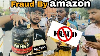 देखिये amazon वाले कैसे करते हैं fraud 😱 || on protein powder