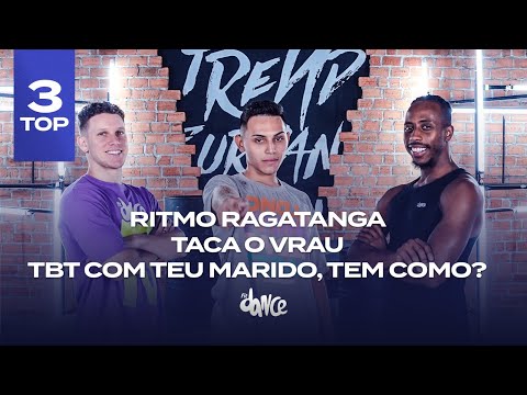Top 3 Brega Funk - Ritmo Ragatanga, Taca o Vrau, Tbt Com Teu Marido Tem Como?