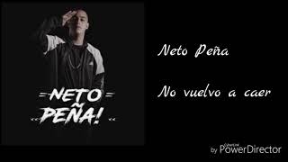 NETO PEÑA/No vuelvo a caer (AUDIO)