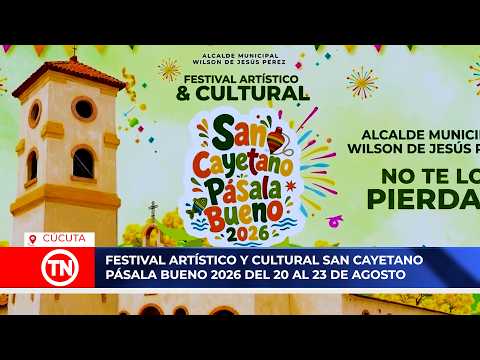 Festival Artístico y Cultural San Cayetano pásalo bueno 2026 del 20 al 23 de agosto