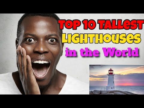 Top 10 Tallest Lighthouses in the World