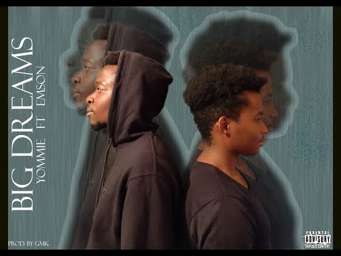 Leon Yommie - Big Dreams Ft Emson ( Official Audio )