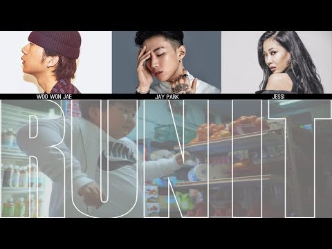 Jay Park - RUN IT Feat. Woo Won Jae & Jessi (Prod. by GRAY) MV + Lyrics Color Coded HanRomEng