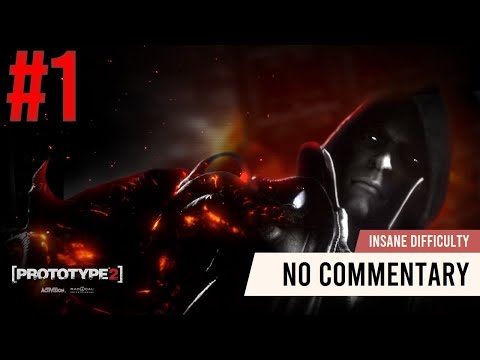 PROTOTYPE 2 | 100% Walkthrough Part 1 | Meet Your Maker + Resurrection + The Strong Survive (Insane)