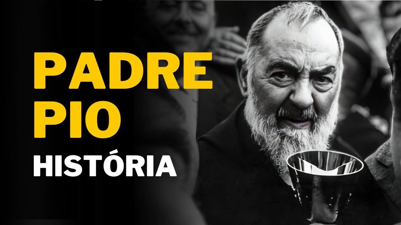 Quem foi Padre Pio? História de Padre Pio