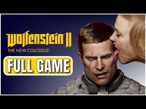 Wolfenstein 2 The New Colossus - Full Game Gameplay Walkthrough (No Commentary)