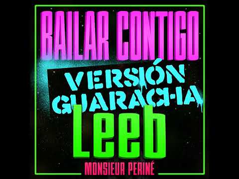 BAILAR CONTIGO (LEEB) GUARACHA REMIX ((ALETEO Y GUARACHA)
