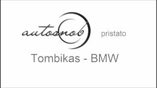 Tombikas - BMW (official)