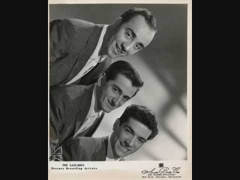 Without A Song ~ The Gaylords  (1955)