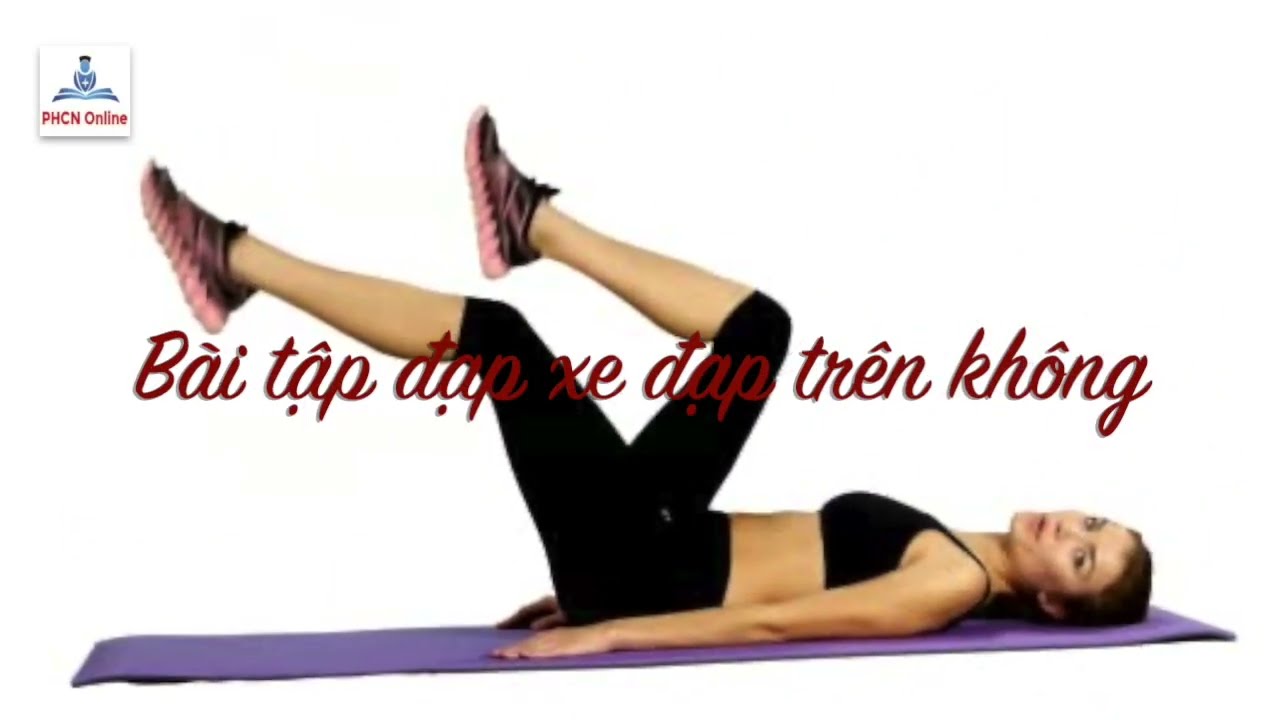 B32. Bài tập đạp xe ở tư thế nằm ngửa