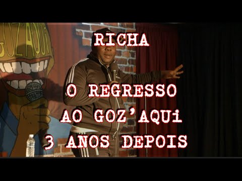 RICHA no 10º ANIVERSÁRIO DO GOZ'AQUi (COMEDY CLUB) 2022