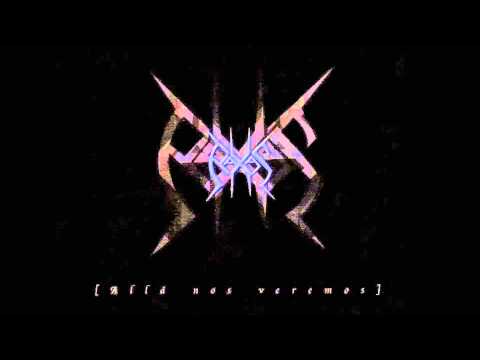 Raxas: Flor de Asfalto (Alla Nos Veremos) Remasterizado