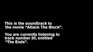 Attack The Block OST -- 20 - The Ends