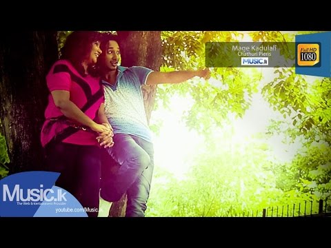 Mage Kadulali - Chathuri Pieris - www.Music.lk