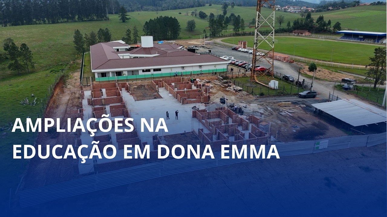 Ampliações na Educação em Dona Emma