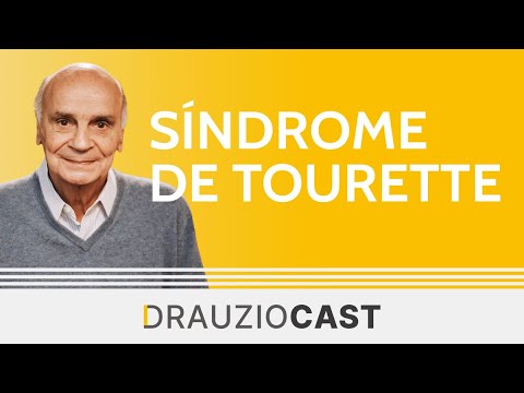 Síndrome de Tourette | DrauzioCast