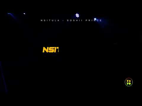 Nsitula by Soshi Prince  official lyrics video
