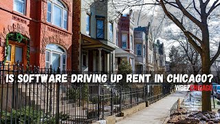 Chicago landlords are using a software that may be illegally setting rents