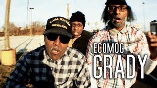 ecomog - Grady (Official Music Video)