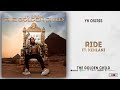 YK Osiris - Ride Ft. Kehlani (The Golden Child)