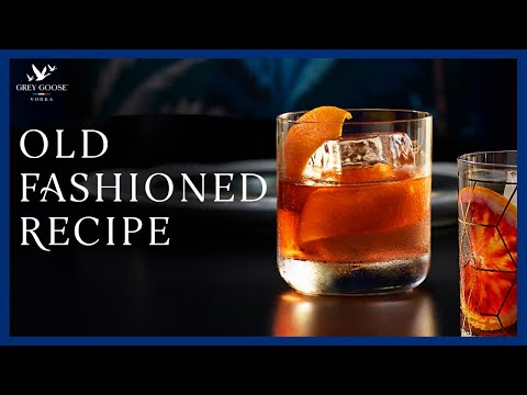 Old Fashioned: GREY GOOSE Vodka Cocktail