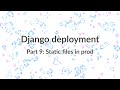 Simple Django Deployment Part 9 Serving Static Files In Production