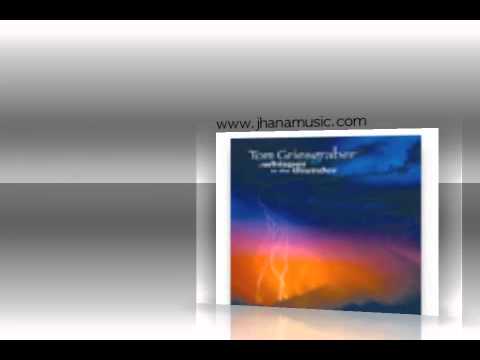 Tom Griesgraber - Whisper in the Thunder Medley - www.jhanamusic.com