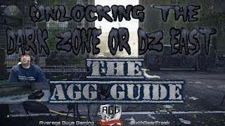 Unlocking the Dark Zone or DZ East, The AGG Guide