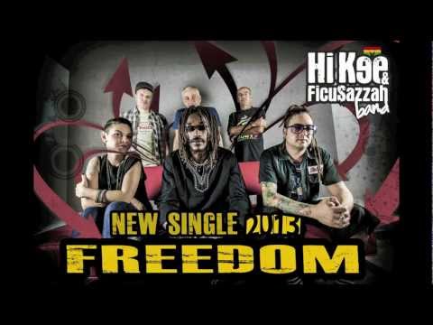 Freedom-Hi Kee & Ficusazzah band