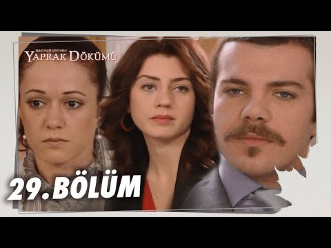 Yaprak Dökümü 29. Bölüm - Full Bölüm