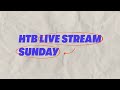 HTB Live Stream Sunday Service 18th June 2023