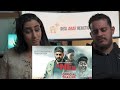 ANEK Trailer reaction by Arabs |  Ayushmann Khurrana | Anubhav Sinha |Bhushan Kumar | T Series
