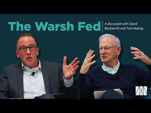 Thumbnail for The Warsh Fed | A Mercatus Center Discussion with David Beckworth and Tom Hoenig by Mercatus Center