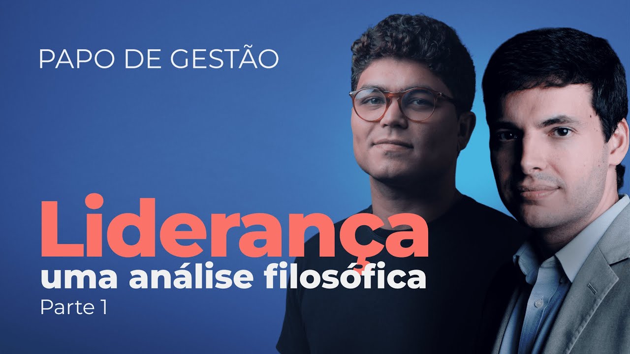 Guilherme Freire (Parte 1) - Características dos grandes líderes da história | Papo de Gestão