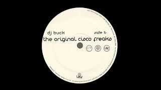 Dj Buck - The Original Cisco Freaks (B2)
