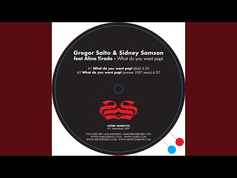 What Do You Want Papi (Summer 2007 mix)