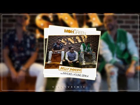 DJ Moh Green feat. Faydee & Young Zerka - BELLY DANCER (Vally V. Remix)